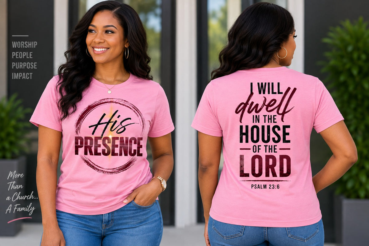 His Presence Pink Shirt